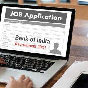 BANK OF INDIA JOBS IN 2021