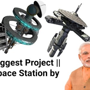 India's Biggest Project | India Space Station By 2030