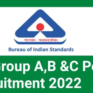 BIS Recruitment 2022 Released Notification | Total 337 Posts For Group A, B &C