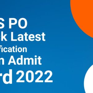 IBPS PO Prelims Exam Date 2022 || Check Latest Notification