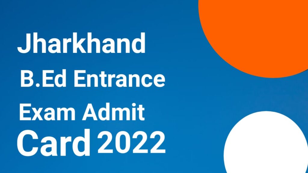 JHARKHAND B.ED 2022